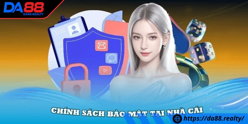 Bảo mật DA88 và những chính sách bạn cần biết khi cá cược Bảo mật DA88 - Giúp người chơi yên tâm khi trải nghiệm cá cược tại nhà cái