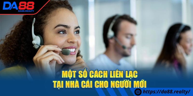 Liên hệ DA88 - Hướng dẫn chi tiết và đầy đủ cho bạn mới Các bước chuẩn xác giúp người chơi nhận hỗ trợ từ nhà cái nhanh chóng