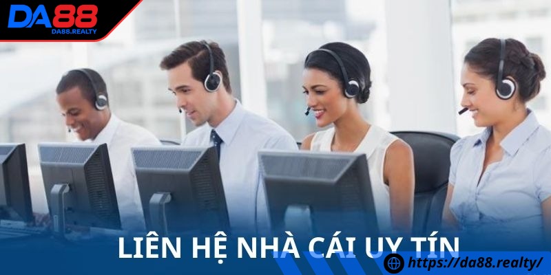 Liên hệ DA88 - Hướng dẫn chi tiết và đầy đủ cho bạn mới Liên hệ DA88 giúp người chơi giải quyết vấn đề nhanh chóng nhất